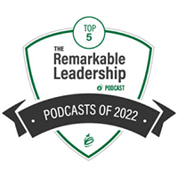 Top 5 podcasts for 2022 - The remarkable Leadership